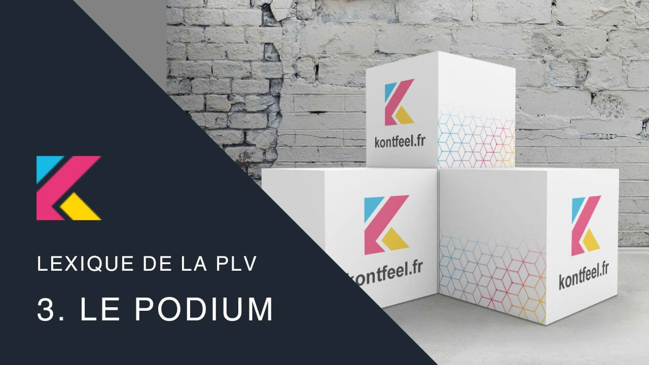 Les 5 avantages de la PLV podium